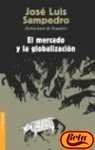 El Mercado Y La Globalizacion (Divulgacion) (Spanish Edition)