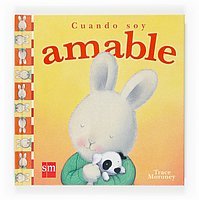 Cuando soy amable/ When I'm Feeling Kind (Spanish Edition)