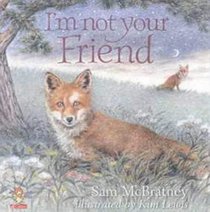 I'm Not Your Friend (Picture Lions)