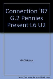 Connection '87 G.2 Pennies Present L6 U2