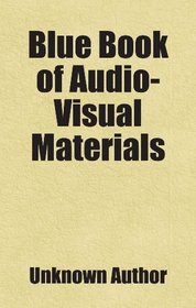 Blue Book of Audio-Visual Materials