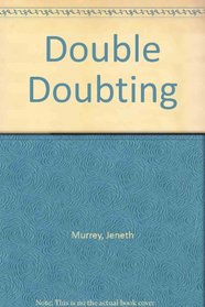 Double Doubting
