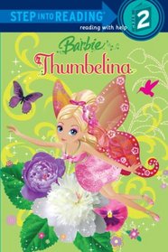 Barbie: Thumbelina (Step into Reading)