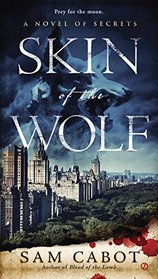 Skin of the Wolf: A Novel of Secrets