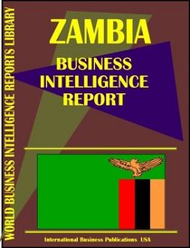 Zimbabwe Business Intelligence Report (World Business Intelligence Report Library)