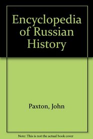 Encyclopedia of Russian History