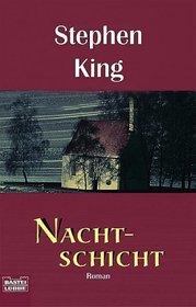 Nachtschicht (Night Shift) (German Edition)