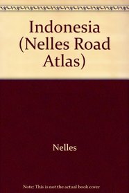 Indonesia (Nelles Road Atlas)