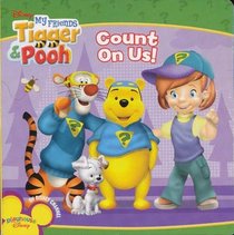 Count On Us!  (My Friends Tigger & Pooh Board Book)