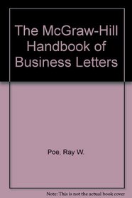 The McGraw-Hill Handbook of Business Letters