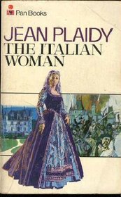 The Italian Woman (Medici Trilogy, Bk 2)