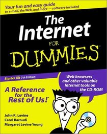 The Internet for Dummies Starter Kit Edition (with CD-ROM)