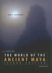 The World of the Ancient Maya: Second Edition