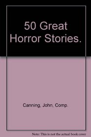 50 Great Horror Stories.