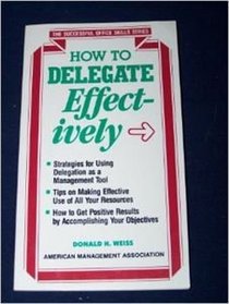 How to Delegate Effectively (Successful Office Skills)