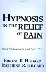 Hypnosis in the Relief of Pain