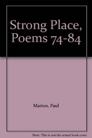 Strong Place, Poems 74-84