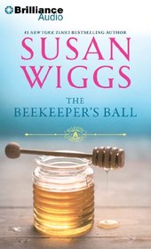 The Beekeeper's Ball (Bella Vista Chronicles, Bk 2) (Audio CD) (Abridged)