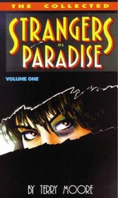 The Collected Strangers In Paradise vol. 1 (Strangers in Paradise)