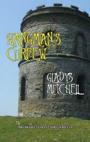 Hangman's Curfew (Mrs Bradley Collectors' Series)