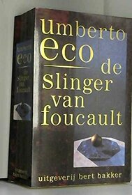 De Slinger Van Foucault ( AKA Foucault's Pendulum or Il Pendolo Di Foucault )