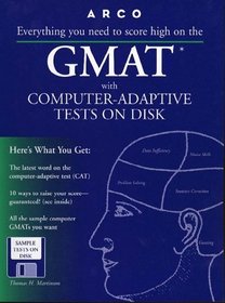 Gmat Cat: Everything You Need to Score High on the Computer-Adaptive Test (Serial)