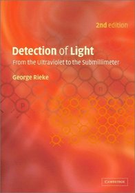 Detection of Light:  From the Ultraviolet to Submillimeter