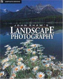 John Shaw's Landscape Photography
