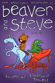 Beaver and Steve: A Shoeful of Trouble