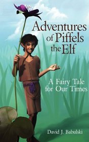 Adventures of Piffels the Elf