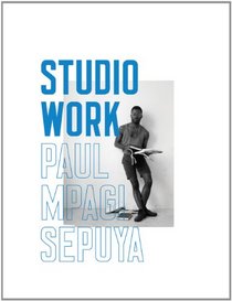 Paul Mpagi Sepuya: Studio Work