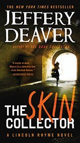 The Skin Collector (Lincoln Rhyme, Bk 11)