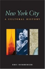 New York City: A Cultural History (Cultural Histories)