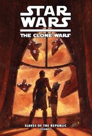 Star Wars: The Clone Wars: Slaves of the Republic 1: The Mystery of Kiros
