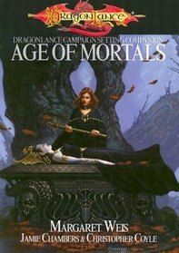 Dragonlance: Age of Mortals (Dragonlance)