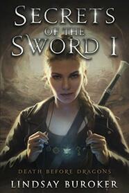 Secrets of the Sword 1 (Death Before Dragons)