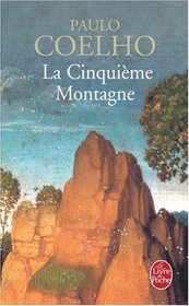 La Cinquieme Montagne (French Edition)