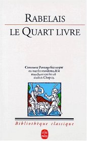 Le Quart Livre (Bibliotheque classique) (French Edition)