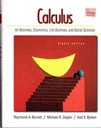 Calculus for Business, Economics, and the Social and Life Science - 8th (Eighth) Edition
