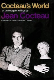 Cocteau's World: An Anthology of Writings