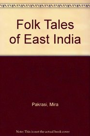 Folk Tales of East India