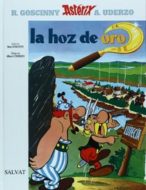 La hoz de oro (Asterix) (Spanish Edition)