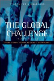 The Global Challenge: Frameworks for International Human Resource Management