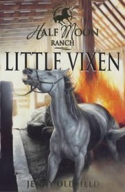 Little Vixen (Half Moon Ranch Series)