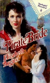 Pirate Bride (Harlequin Historical, No 130)