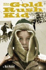 The Gold Rush Kid