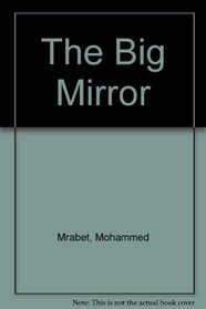 The Big Mirror