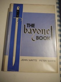 The bayonet book