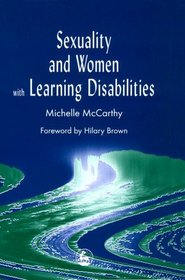 Sexuality and Women With Learning Disabilities