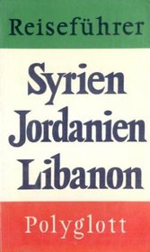 Syrien, Jordanien, Irak (Polyglott-Reisefuhrer ; 730) (German Edition)